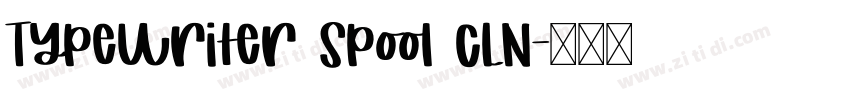 Typewriter Spool CLN字体转换